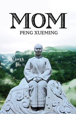 Mom by Xueming, Peng