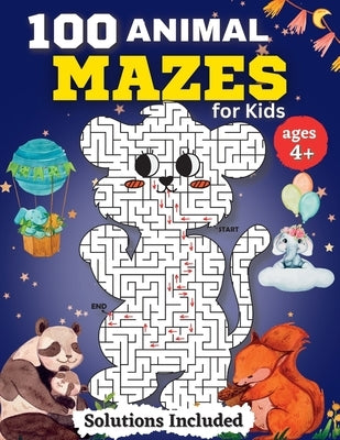 100 Animal Mazes for kids for Kids Ages 4-8: Fun Mazes and Coloring for Preschool, Kindergarten, and School-Age Children by Moore, Penelope