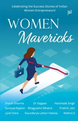 Women Mavericks by Kapoor, Soniya