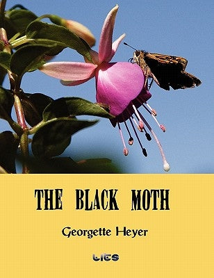 The Black Moth by Heyer, Georgette