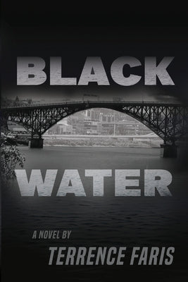 Black Water by Faris, Terrence J.