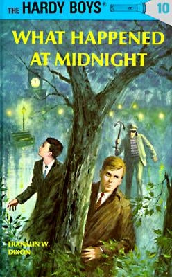 What Happened at Midnight by Dixon, Franklin W.