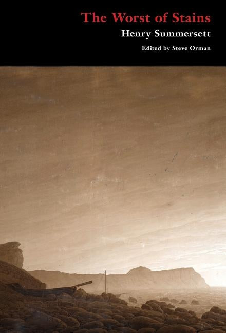 The Worst of Stains by Summersett, Henry