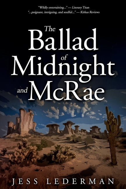 The Ballad of Midnight and McRae by Lederman, Jess