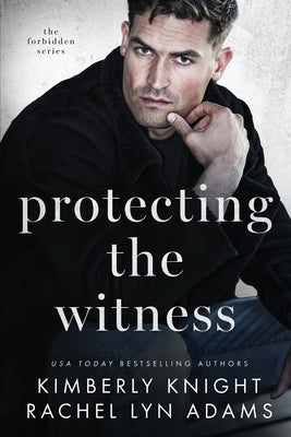 Protecting the Witness by Adams, Rachel Lyn