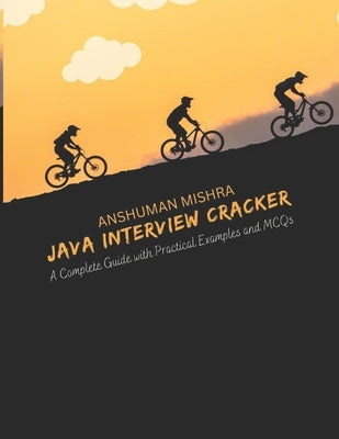 Java Interview Cracker by Mishra, Anshuman
