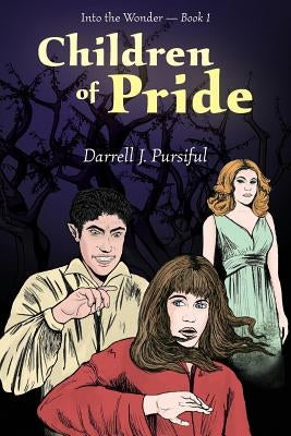 Children of Pride by Pursiful, Darrell J.