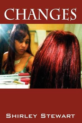 Changes by Stewart, Shirley D.