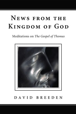 News from the Kingdom of God by Breeden, David