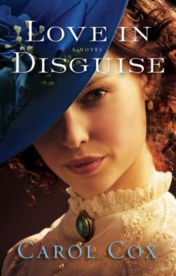 Love in Disguise by Cox, Carol