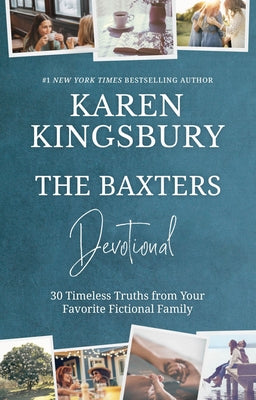 The Baxter's Devotional by Kingsbury, Karen