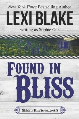 Found in Bliss by Oak, Sophie