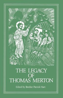 The Legacy of Thomas Merton: Volume 92 by Hart, Patrick