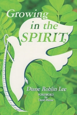 Growing in the Spirit 2: Updated by Mainse, David