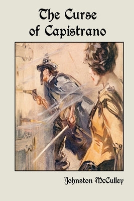 The Curse of Capistrano by McCulley, Johnston