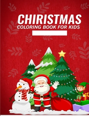 Christmas Coloring Book for Kids: Fun Holiday Images paperback christmas books for kids. by Book, Smart