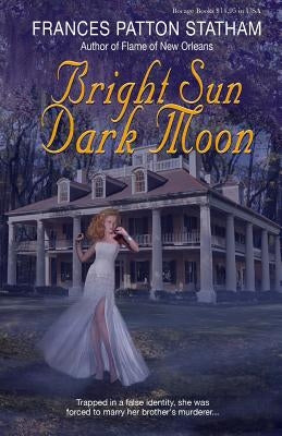 Bright Sun, Dark Moon by McAfee, Steve