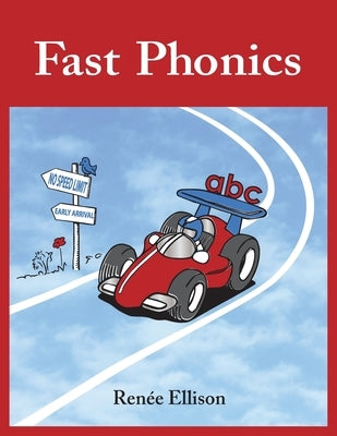 Fast Phonics: the easy track to reading by Ellison, Renee R.