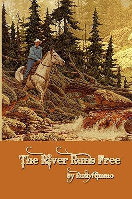 The River Runs Free Gift Edition by Nimmo, Ruth