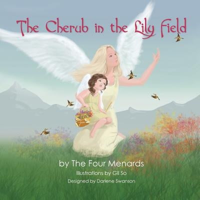 The Cherub in the Lily Field by Menard, Michele R.