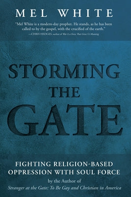 Storming the Gate by White, Mel