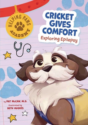 Cricket Gives Comfort: Exploring Epilepsy by Bean, Mavis