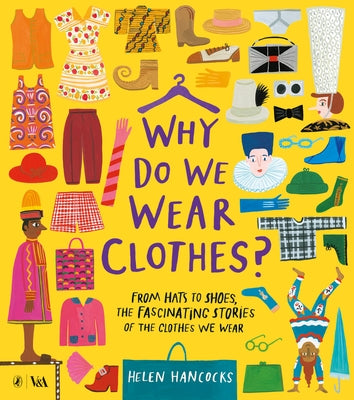 Why Do We Wear Clothes? by Hancocks, Helen