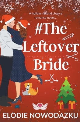 # The Leftover Bride by Nowodazkij, Elodie