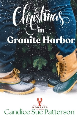 Christmas in Granite Harbor by Patterson, Candice Sue