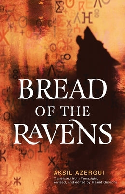 Bread of the Ravens by Azergui, Aksil