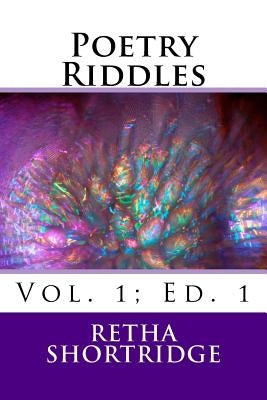 Poetry Riddles by Shortridge, Retha J.