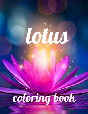 Lotus coloring book: A Coloring Book of 35 Unique Stress Relief lotus Coloring Book Designs Paperback by Marie, Annie