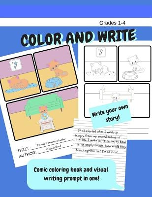 Color and write. Comic coloring book and visual writing prompt in one! Write your own story.: Write Stories or Paragraph Writing. Wide rule paper by Bland, Kristina