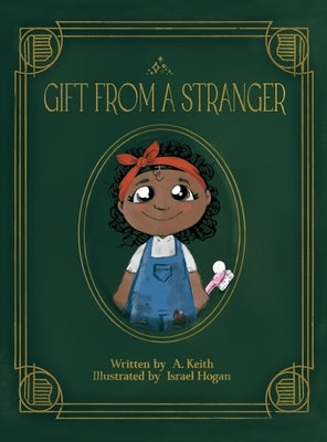 Gift from a Stranger by Keith, A.