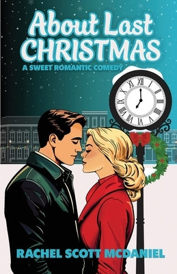 About Last Christmas by Scott McDaniel, Rachel