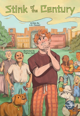 Stink of the Century by Clamant, A. B.