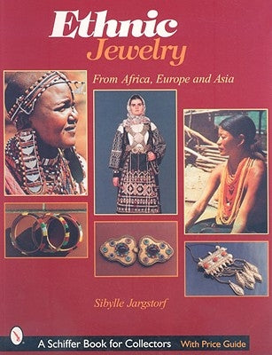 Ethnic Jewelry: From Africa, Europe, & Asia by Jargstorf, Sibylle