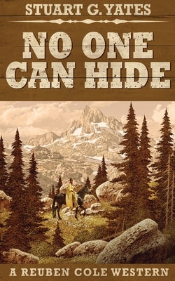 No One Can Hide by Yates, Stuart G.