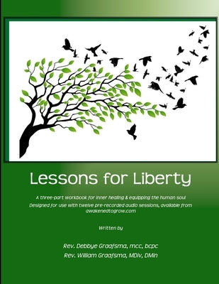Lessons for Liberty by Graafsma, MCC Bcpc