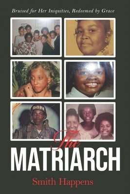 The Matriarch by Brown, Impact2success LLC