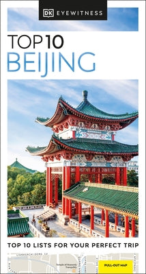 DK Eyewitness Top 10 Beijing by Dk Eyewitness