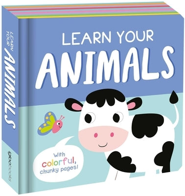Learn Your Animals: Chunky Board Book by Igloobooks