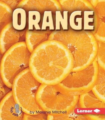 Orange by Mitchell, Melanie