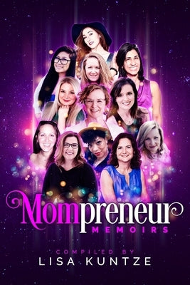Mompreneur Memoirs by Getz, Lynne