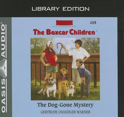 The Dog-Gone Mystery (Library Edition) by Warner, Gertrude Chandler