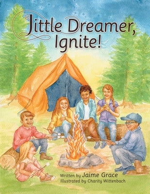 Little Dreamer, Ignite! by Grace, Jaime