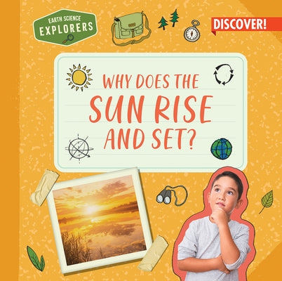 Why Does the Sun Rise and Set? by Davis, Jane R.