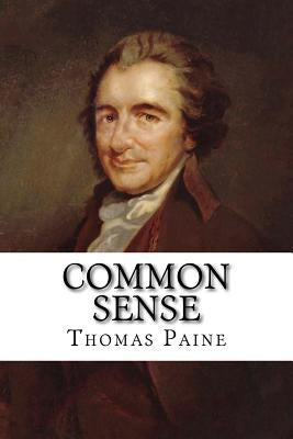 Common Sense by Paine, Thomas
