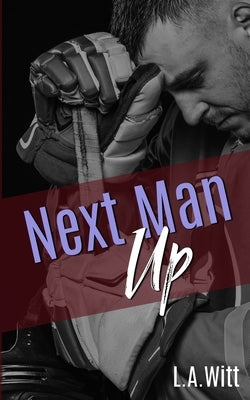 Next Man Up by Witt, L. a.