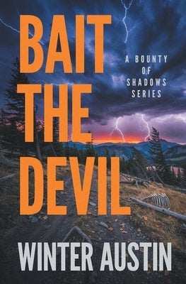 Bait the Devil by Austin, Winter